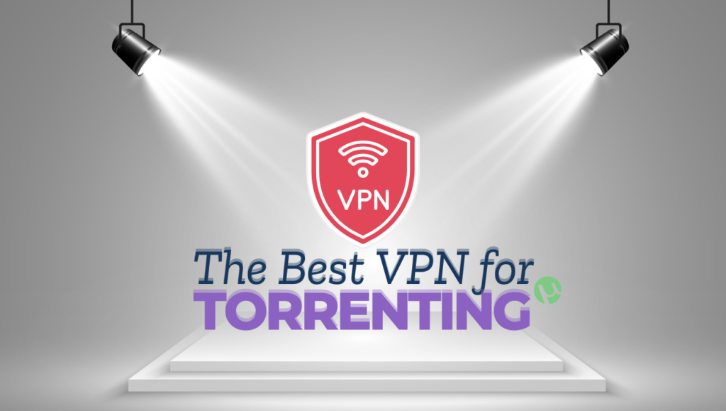 Best Vpn for torrenting